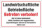Schild Landwirtschaftliche Betriebsfläche Betreten verboten 3 mm Alu-Verbund 300 x 200 mm