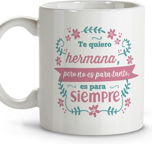 LolaPix Tazas personalizadas. Tazas originales para regalar. Regalo hermana. Regalos para hermanas. Taza cerámica 330 ml.