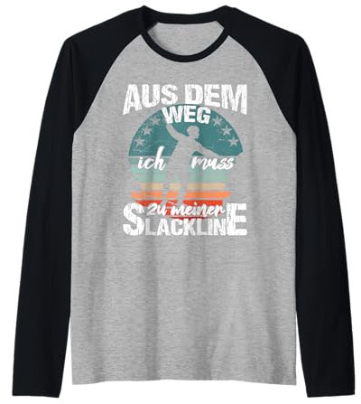 Slackline Slackliner Aus dem Weg! Raglan