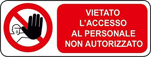 ADESIVO VIETATO ACCESSO AL PERSONALE NON AUTORIZZATO 125x330 mm