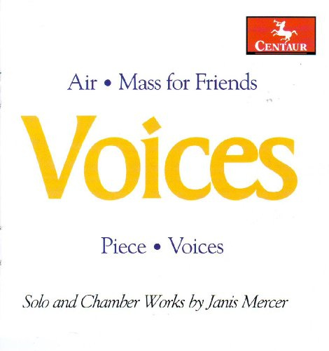 Voices; Air; Mass For Friends