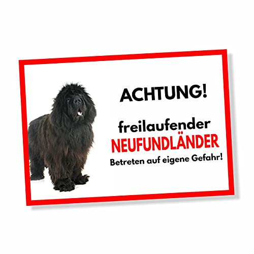 Neufundländer Freilaufender Hund Dog Schild Spruch Türschild Hundeschild Warnschild Geschenkidee Sicherheitsschild Hund Privatgrundstück Hundewarnung Warnung vor dem Hund