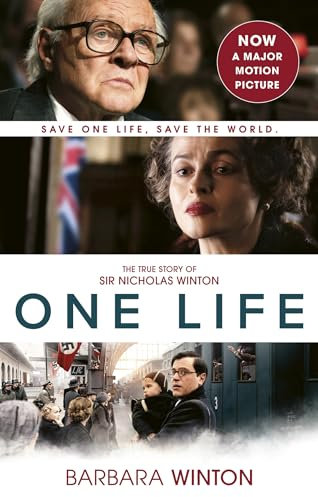 One Life: The True Story of Sir Nicholas Winton (English Edition)