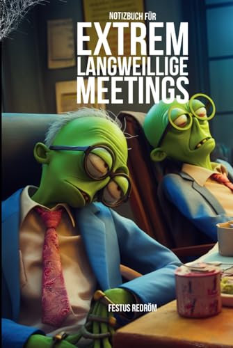 Extrem Langweillige Meetings - Kariertes Notizbuch und Prankbuch für Büro, Meetings, Geschenkidee für Kollegen und Chef: Notizbuch kariert, Prankbuch ... Geschenkidee für Chef und Kollegen HARDCOVER