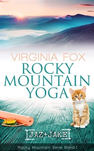 Rocky Mountain Yoga (Rocky Mountain Serie 1)