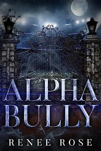 Alpha Bully (Wolf Ridge High Book 1) (English Edition)