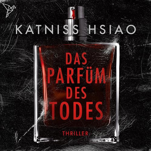 Das Parfüm des Todes