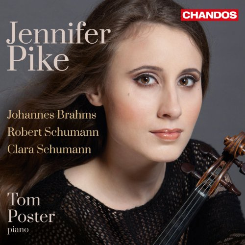 Jennifer Pike plays Violin Sonatas from Brahms, R. Schumann & C. Schumann