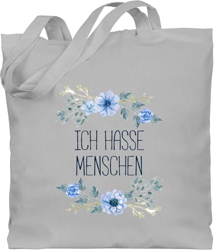 Shirtracer Baumwolltasche - Sprüche Statement mit Spruch - Ich hasse Menschen - Unisize - Hellgrau - beutel+mit+sprüchen+lustig sprueche blumen beutel jutetasche sprüchen people stoffbeutel lustiger