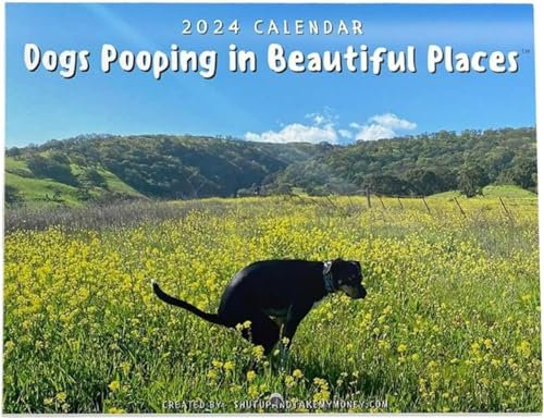 Dogs Pooping In Beautiful Places Kalender 2024 Humor Lustige Hunde Pooping Kalender 12 Monate Familienkalender Halloween Geburtstage Weihnachten Streich Geschenk für Männer Frauen Hundeliebhaber