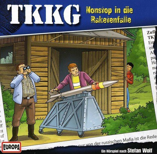 TKKG 146 - Nonstop in die Raketenfalle