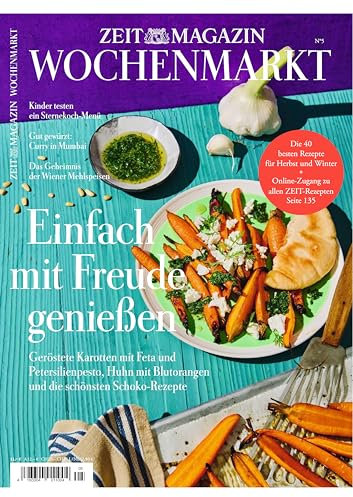 ZEITmagazin WOCHENMARKT 5/2023 Einfach mit Freude genießen