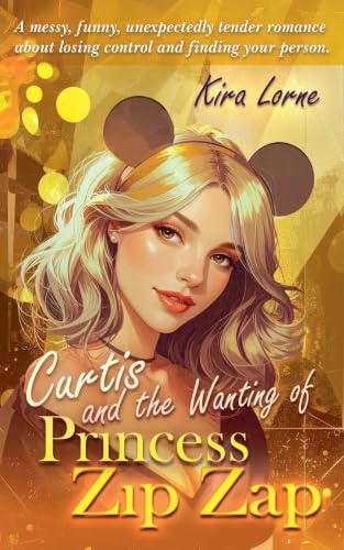 Curtis and the Wanting of Princess ZipZap
