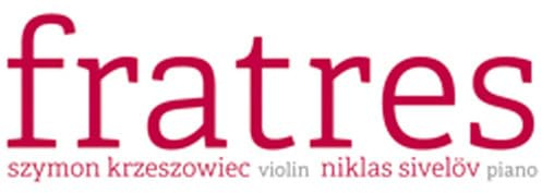 Fratres - Werke für Violine und Klavier