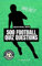 500 English Football Quiz Questions Book | Who Am I? Guess The Footballer! (English Edition)