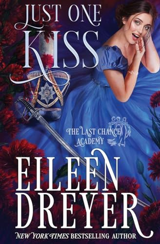 Just One Kiss (Last Chance Academy, Band 1)