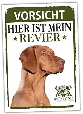 Magyar Vizsla Schild Revier Jagd Türschild Hundeschild Warnschild Hund Hungarian Pointer Geschenkidee lustiger Spruch Hundemotiv Aluminium Wetterfestes Hundeschild