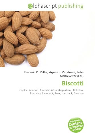 Biscotti: Cookie, Almond, Bizcocho (disambiguation), Biskotso, Bizcocho, Zwieback, Rusk, Hardtack, Crouton