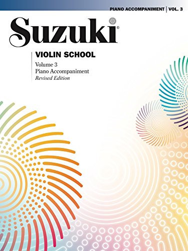 Suzuki Violin School - Volume 3 (Revised): Piano Accompaniment: Piano Acc. (English Edition)