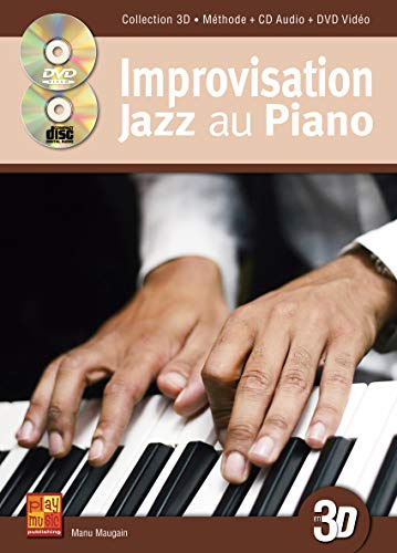 Improvisation Jazz Au Piano 3D. Comprend CD + DVD