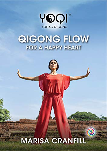 YOQI: Qigong Flow for a Happy Heart with Marisa Cranfill **New Bestseller**