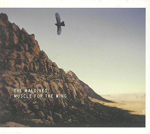 Maldives - Muscle For The Wing