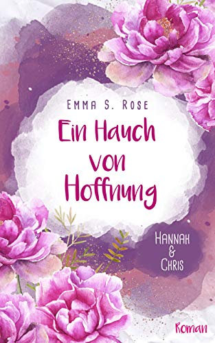 Ein Hauch von Hoffnung: Hannah & Chris (Waldstädt 1)