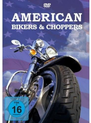 American Bikers and Choppers [DVD]