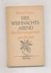 Der Weihnachtsabend : ein Weihnachtslied in Prosa oder eine Geistergeschichte zum Christfest - Reclam 788/788a