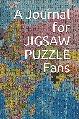 A Journal for JIGSAW PUZZLE Fans.