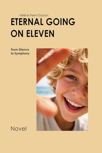 Eternal Going on Eleven: From Silence to Symphony