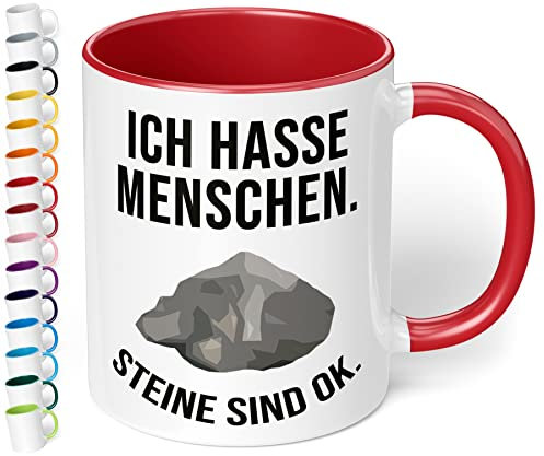 True Statements Ich hasse Menschen Steine sind ok - Kaffeetasse mit lustigem Spruch - beidseitig bedruckt - spülmaschinenfest Innen Rot