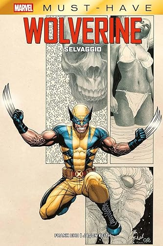 Selvaggio. Wolverine (Marvel must-have)