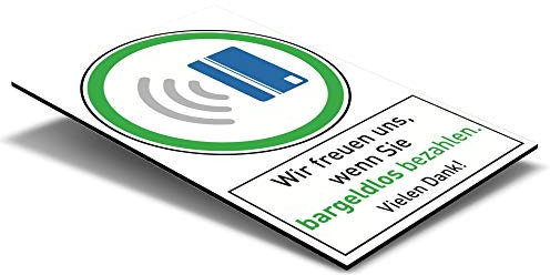 Gebotsschild/Warnschild 200x300x4 mm - Text: Wir freuen uns, wenn Sie bargeldlos bezahlen - mit Piktogramm/Alu Verbund/Metallschild/für Industrie, / Innen/Außen/UV-Beständig/Wetterfest