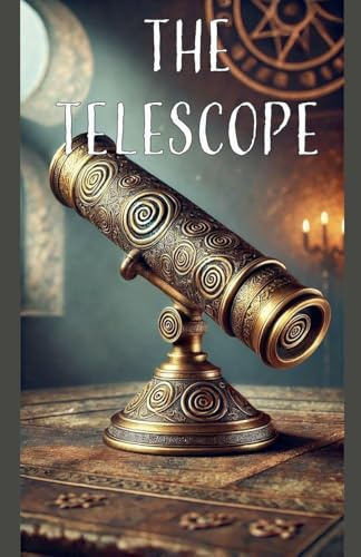 The Telescope (The Compass of the Moon and Stars, Band 2)