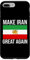 Make Iran Great Again Miga Support Democracy & Iran Freedom Case for iPhone 7 Plus/8 Plus