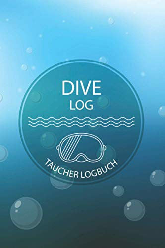 Dive Log: Logbuch für Taucher | A5 Format | 120 Tauchgänge | Geschenkidee | Gerätetauchen