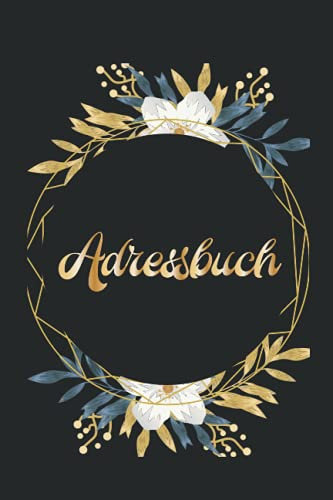 Adressbuch A5 Mit Register: Adressbuch Geburtstagskalender Notizbuch Alphabetisches Register || Blumen Telefonbuch Mit Register & Passwort Vergessen - Back Geschenk Frau Über 70