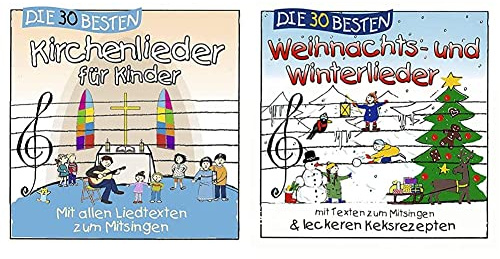 Die 30 besten Kirchenlieder für Kinder - mit allen Liedtexten zum Mitsingen & Die 30 besten Weihnachts- und Winterlieder mit Texten zum Mitsingen