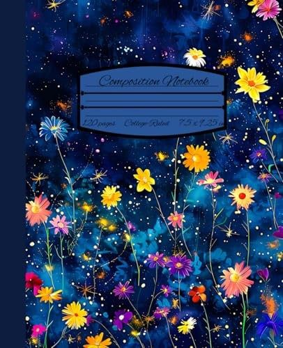 Composition Notebook College Ruled: Vintage Blue Starry Flower Garden Volume #2. Writing Journal for School, College, Work, Sketching & Doodling (Vintage Aesthetic Blue Starry Flower Garden)