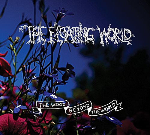 Wood Beyond the World