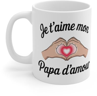 Mug Je t'aime Mon Papa d'amour - Cadeau Touchant pour Papa Taille 11oz