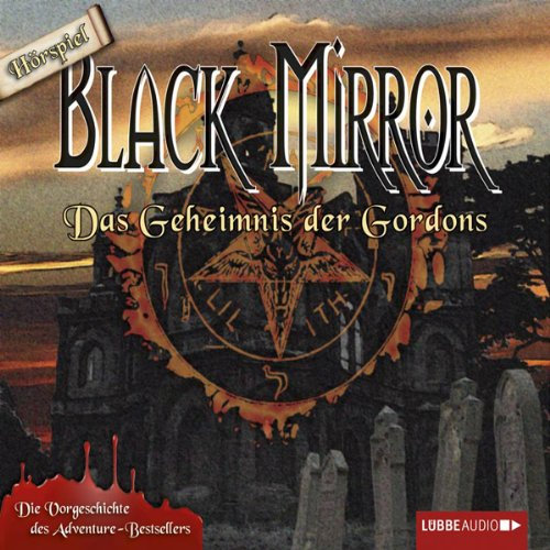 Das Geheimnis der Gordons: Black Mirror