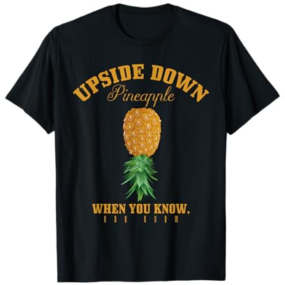 Lustige umgedrehte Ananas, die Sie kennen Hawaii Summer T-Shirt