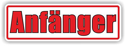 Folien-Zentrum - Anfänger 18,5x6cm - hochwertiger Aufkleber Auto Tuning - OEM & JDM Auto Sticker - Fahranfänger - Sprüche für Auto Car - Stickerbomb - Autoaufkleber Autosticker - Made in Germany