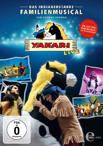 Das indianerstarke Familienmusical – Yakari Live! [Live-DVD]