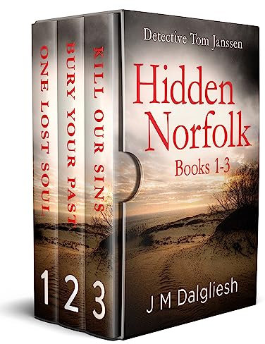 DETECTIVE TOM JANSSEN HIDDEN NORFOLK BOOKS 1–3 three gripping crime thrillers full of mystery, suspense and twists (The Hidden Norfolk murder mystery collections Book 1)