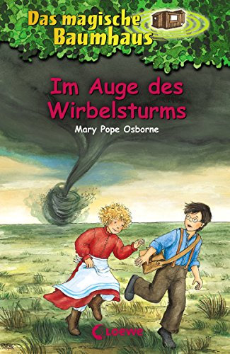 Das magische Baumhaus (Band 20) - Im Auge des Wirbelsturms: Kinderbuch über Tornados für Mädchen und Jungen ab 8 Jahre