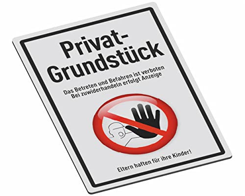 SCHILDER Systeme Hinweisschilder – Privatgrundstück! – 3mm Aluminium-Dibond-Schild - 30x20 cm – Wasserfest und Witterungsbeständig für den Außenbereich – Rostfrei – Made in Austria