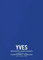 GYTRI CGFHJ Berühmte Yves Klein Poster Yves Klein Leinwand Malerei Abstrakte Wandkunst Monochrome Blaue Bild Yves Klein Drucke Für Home Decor 50x70cm ungerahmt